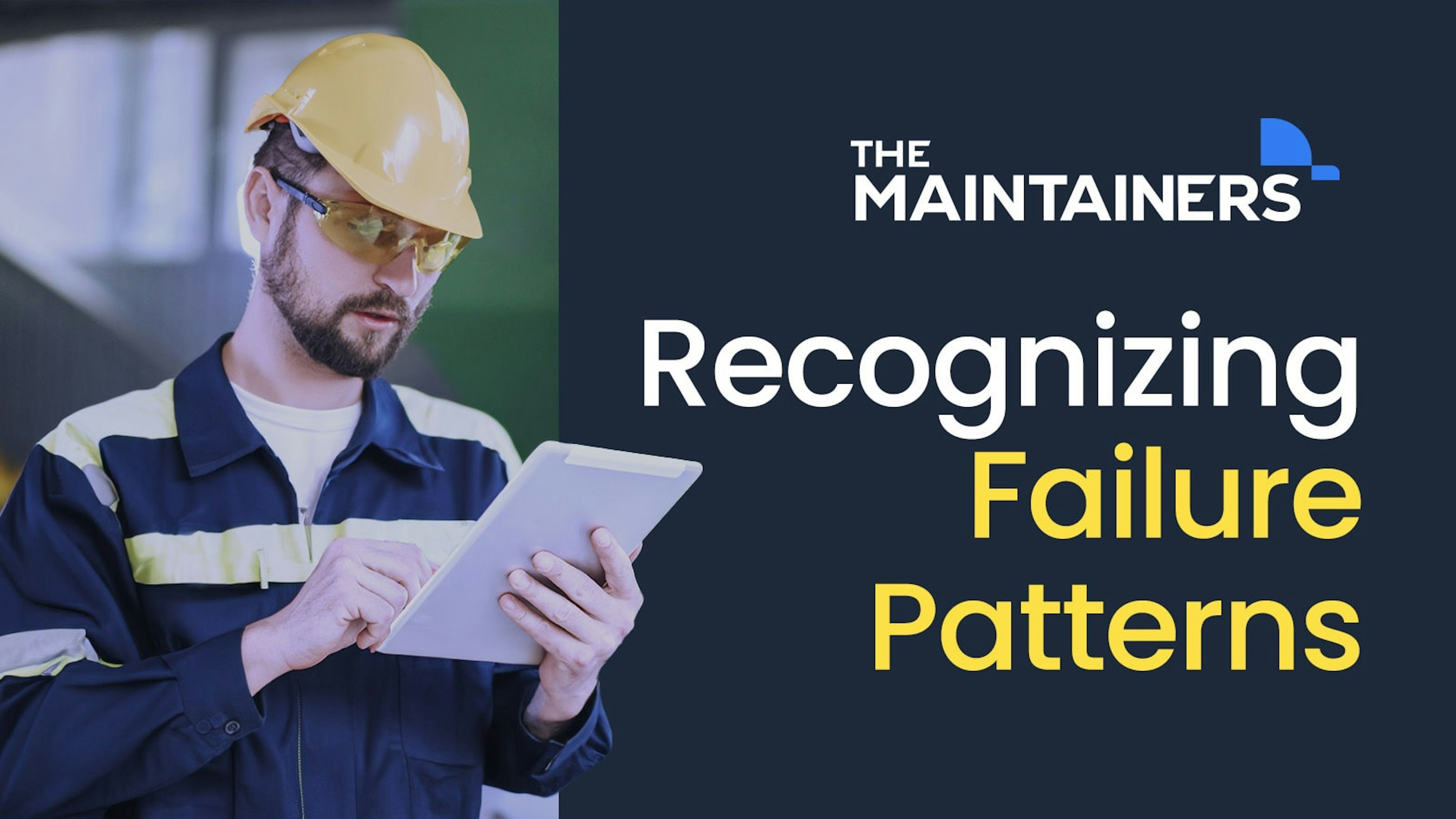 thumbnail_Understanding Six Failure Patterns for Increased Reliability